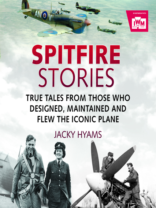 Title details for Spitfire Stories by Jacky Hyams - Available